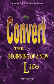 Couverture_New Convert The Beginning Of A New Life