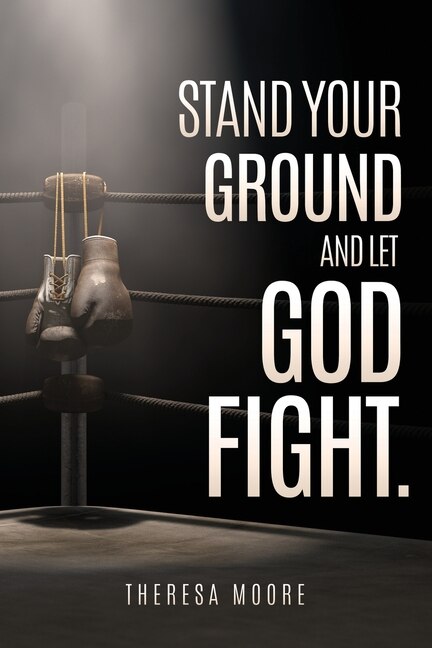 Stand Your Ground and let God Fight.