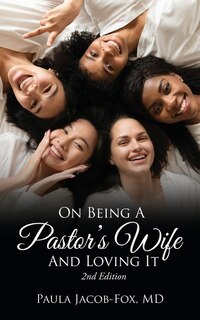 Front cover_On Being A Pastor's Wife And Loving It