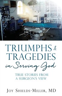 Couverture_Triumphs & Tragedies in Serving God