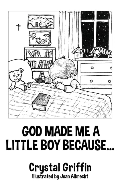 Front cover_God Made Me a Little Boy Because...