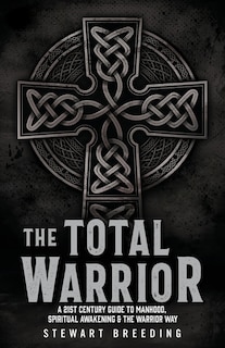 Front cover_The Total Warrior