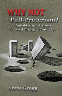 Couverture_Why Not Full-Preterism?