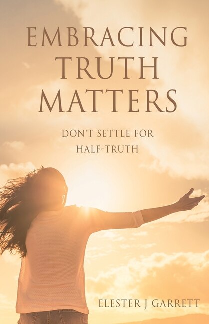 Front cover_Embracing Truth Matters