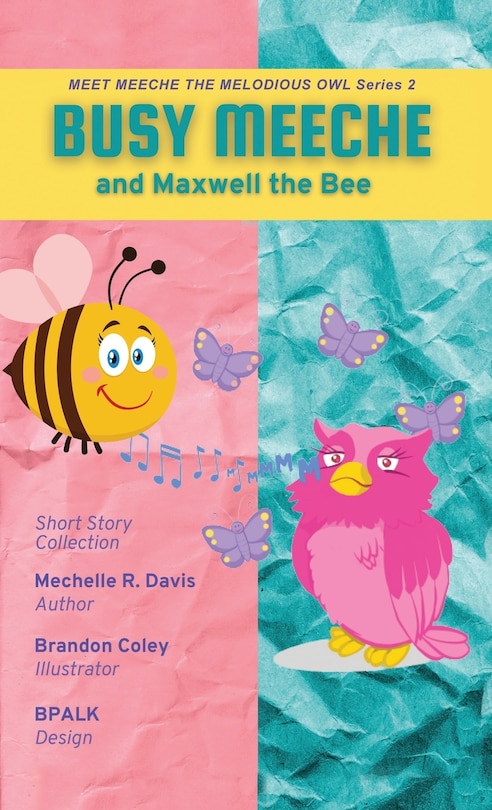 Front cover_BUSY MEECHE and Maxwell the Bee