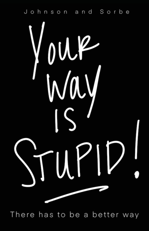Couverture_Your way is STUPID