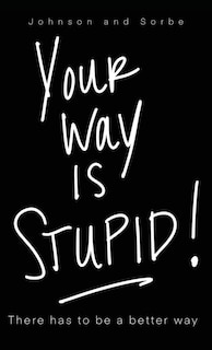 Couverture_Your way is STUPID