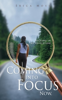 Front cover_Coming into Focus Now.
