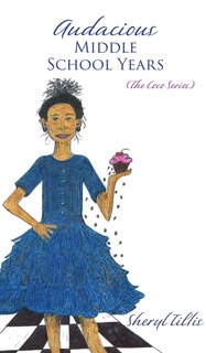 Couverture_Audacious Middle School Years