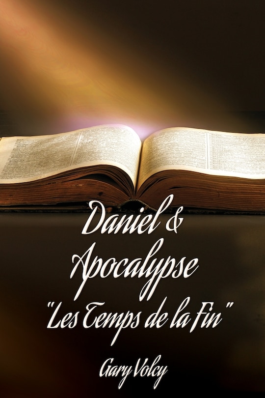 Front cover_Daniel & Apocalypse Les Temps de la Fin