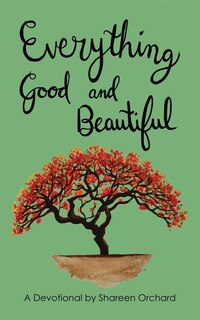 Front cover_Everything Good and Beautiful