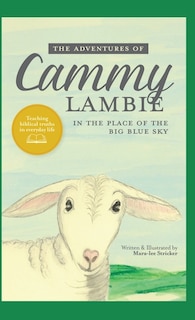 Couverture_The Adventures of Cammy Lambie in The Place of the Big Blue Sky