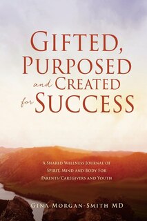 Couverture_Gifted, Purposed and Created for Success