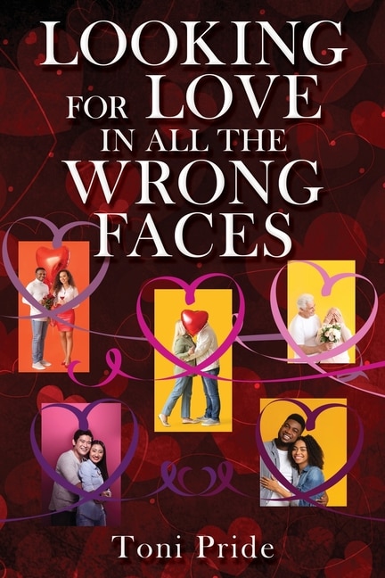 Front cover_Looking for Love in All the Wrong Faces