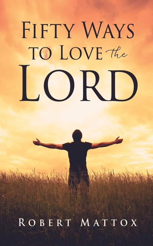 Front cover_Fifty Ways to Love the Lord