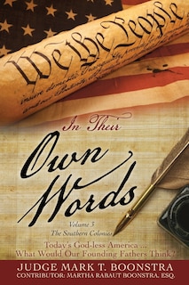 Couverture_In Their Own Words, Volume 3, The Southern Colonies