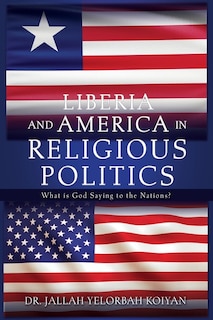 Front cover_Liberia and America in Religious Politics