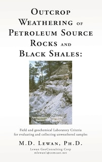 Couverture_Outcrop Weathering of Petroleum Source Rocks and Black Shales