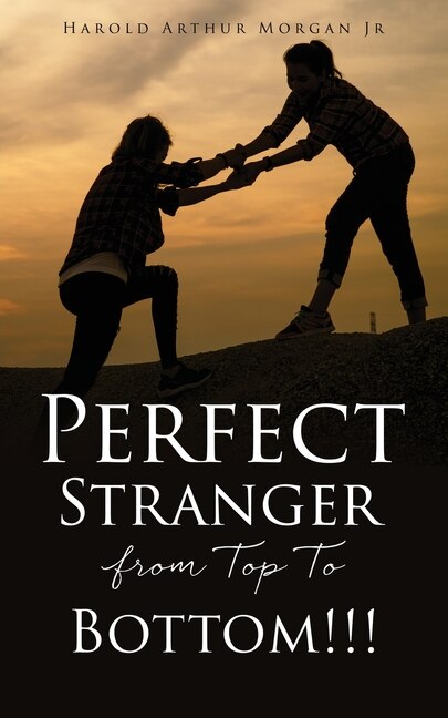 Front cover_Perfect Stranger from Top To Bottom!!!