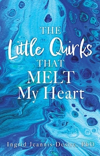Couverture_The Little Quirks That Melt My Heart