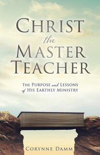 Front cover_Christ the Master Teacher