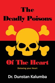 Front cover_The Deadly Poisons Of the Heart