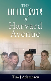 Front cover_The Little Guys of Harvard Avenue