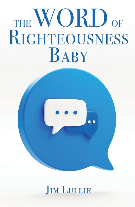 Front cover_The Word of Righteousness Baby