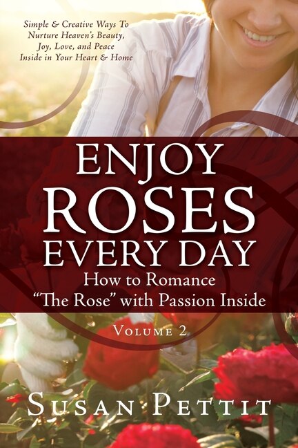 Couverture_ENJOY ROSES EVERY DAY How to Romance The Rose with Passion Inside