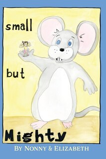 Front cover_Small but Mighty