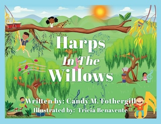Harps In The Willows