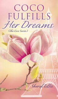 Front cover_Coco Fulfills Her Dreams