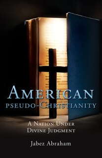 Front cover_American pseudo-Christianity