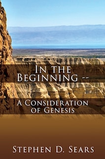 Front cover_In the Beginning - A Consideration of Genesis