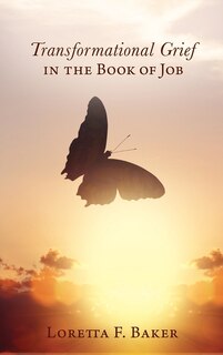 Front cover_Transformational Grief in the Book of Job