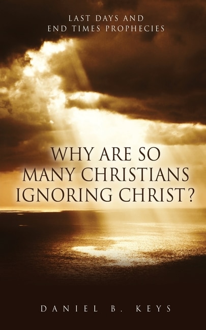 Couverture_Why Are So Many Christians Ignoring Christ?