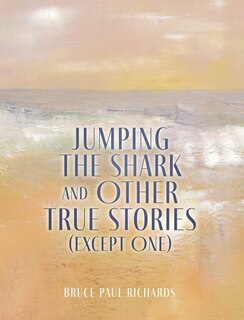 Couverture_Jumping The Shark And Other True Stories (Except One)