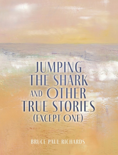 Couverture_Jumping The Shark And Other True Stories (Except One)