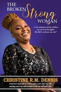 Front cover_The Broken Strong Woman