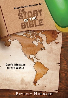 Front cover_Study Guide Answers for The Story of the Bible