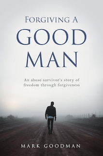 Couverture_Forgiving A Good Man