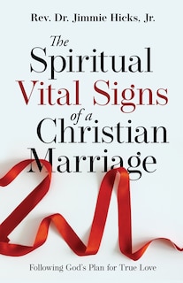 Front cover_The Spiritual Vital Signs of a Christian Marriage