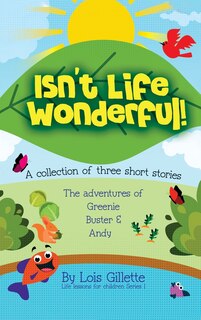Front cover_Isn't Life Wonderful!