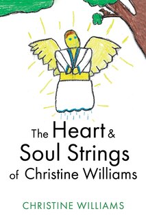Couverture_The Heart & Soul Strings of Christine Williams