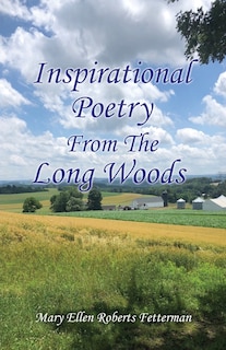 Front cover_Inspirational Poetry From The Long Woods