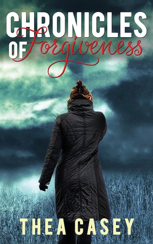 Front cover_Chronicles of Forgiveness