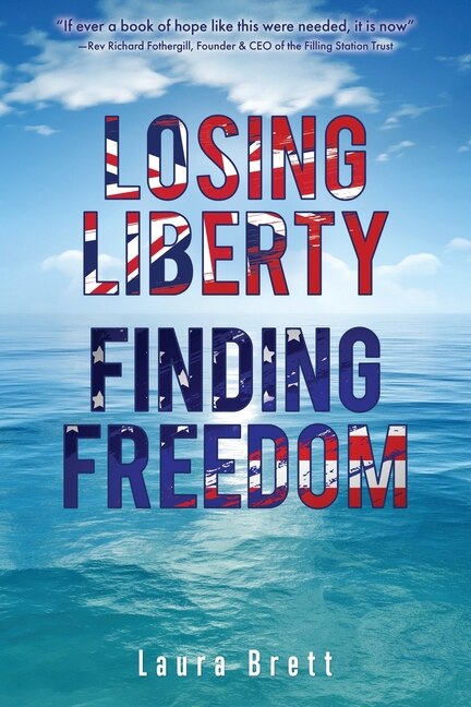 Couverture_Losing Liberty Finding Freedom