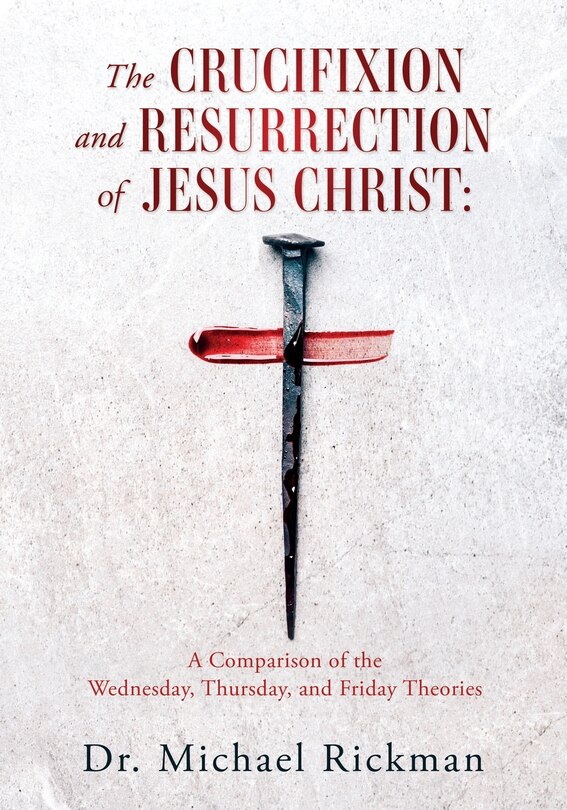 Front cover_The Crucifixion and Resurrection of Jesus Christ