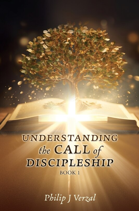 UNDERSTANDING the CALL of DISCIPLESHIP