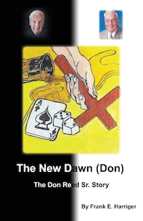 The New Dawn (Don): The Don Reed Sr. Story